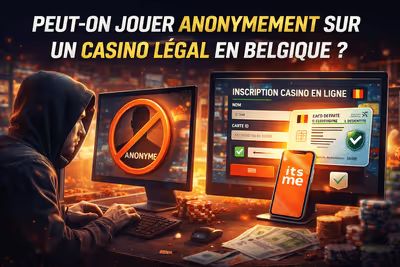 Jouer au casino en ligne anonymement en Belgique