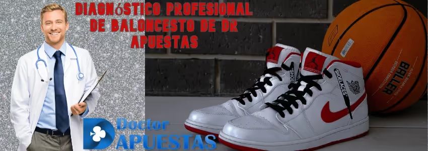Nuestro Diagnostico Profesional de Baloncesto de Dr Apuestas