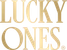 Lucky Ones